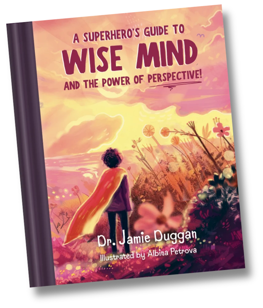 A Superhero's Guide to Wise Mind