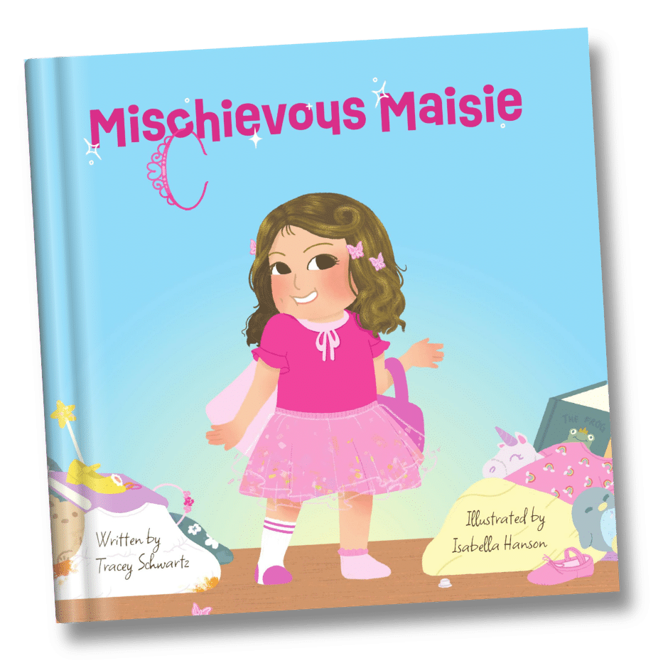 Mischievous Maisie - a children's book about empowering strong-willed little girls