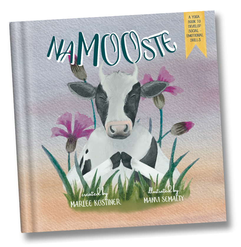 NaMOOste: A Yoga Book to Help Kids Develop Social-Emotional Skills by Marlee Kostiner